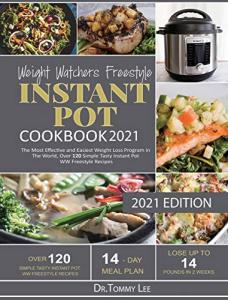 Instant Pot Cookbook: 120 Easy Weight Watchers Recipes