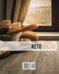 Keto Bread: 300 Low Carb Recipes for Weight Loss