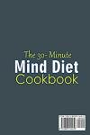 30-Minute Mind Diet Cookbook with 40+ Easy Recipes