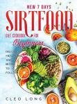 7-Day Sirtfood Diet Cookbook for Beginners