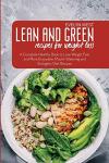 Lean and Green Weight Loss Recipe Book