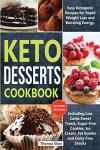 Keto Desserts Cookbook for Easy Weight Loss