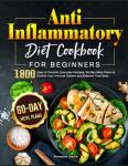 Anti-Inflammatory Diet Cookbook with 1800+ Recipes