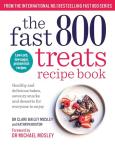 Fast 800 Treats Recipe Book for Healthy Snacks