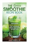 Green Smoothie Recipe Book for Easy Weight Loss