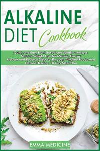 Easy Alkaline Diet Cookbook for Weight Loss