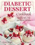 Delicious Diabetic Desserts and Snack Recipes