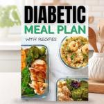 Low Sugar Meal Plan & Healthy Diet Cookbook