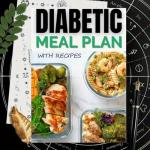 Healthy Meal Planner: Diabetes-Friendly Recipes Guide