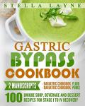 Gastric Bypass Cookbook: Fluids and Purees Guide