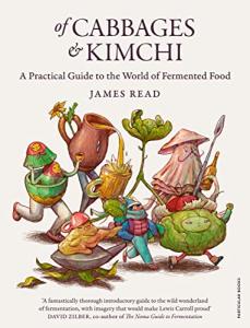 Cabbages and Kimchi: Your Guide to Fermented Foods