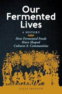 The Impact of Fermented Foods on Cultures