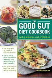 Good Gut Diet Cookbook for Weight Loss