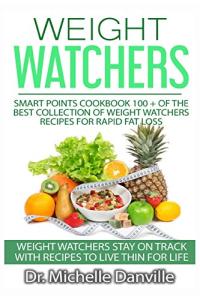 Weight Watchers Smart Points Recipe Cookbook for Weight Loss