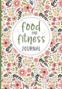 90-Day Food and Fitness Journal for Weight Loss