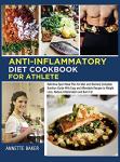 Anti-Inflammatory Diet Cookbook for Weight Loss