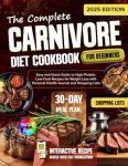 Carnivore Diet Cookbook: Easy High-Protein Recipes