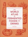 Fermented Foods and Drinks Atlas for Weight Loss
