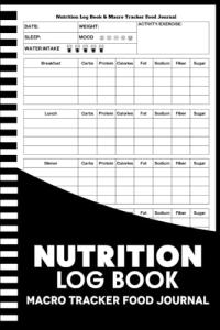 Nutrition Log Book & Macro Tracker Journal