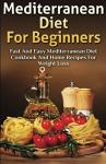 Easy Mediterranean Diet Cookbook for Weight Loss