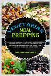 Vegetarian Meal Prep Cookbook for Weight Loss