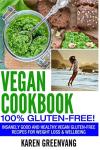 Vegan Gluten-Free Cookbook for Weight Loss Recipes