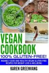 Gluten-Free Vegan Cookbook for Weight Loss