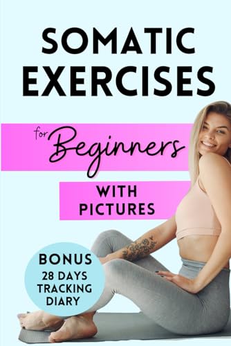 Beginner Somatic Exercises: Fundamental Techniques for Weight Loss