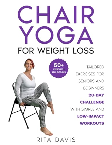 Low-Impact Chair Yoga: Tailored Exercises for Weight Loss