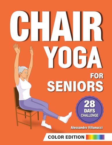 28-Day Chair Yoga Challenge for Senior Weight Loss