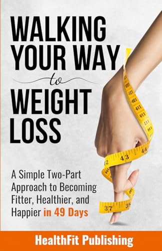 Walk Your Way to Fitness: Two-Part Weight Loss Plan