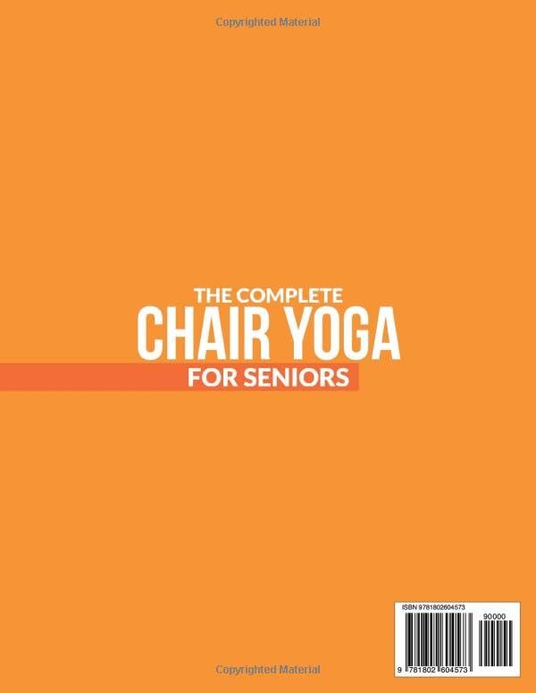 Chair Yoga for Seniors: Daily Sequences for Weight Loss