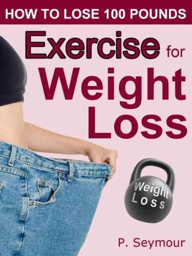 How to Lose 100 Pounds with Exercise Guide