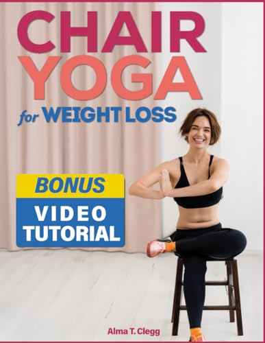 30-Day Chair Yoga for Weight Loss Program with Videos