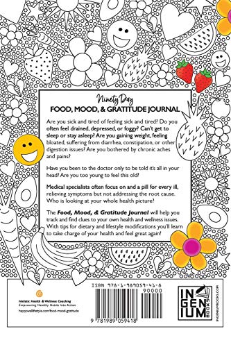 Food, Mood, & Gratitude Journal: LEARN TO TAKE CHARGE OF YOUR HEALTH & FEEL GREAT