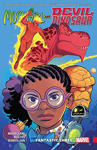 Moon Girl & Devil Dinosaur Vol. 5: Fantastic Three