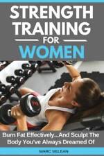 Ultimate Fat-Burning & Body Sculpting: Women's Strength Training