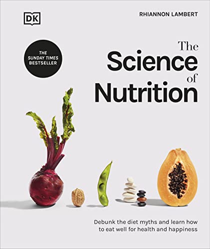 Nutrition Science: Bust Diet Myths, Eat Well for Health