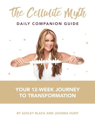 12-Week Journey to Transformation with Cellulite Myth Guide