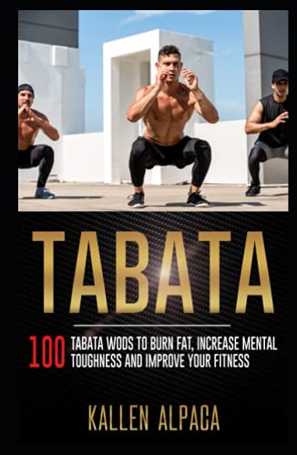 Boost Fitness: 100 Tabata WODs for Fat Burn & Mental Toughness