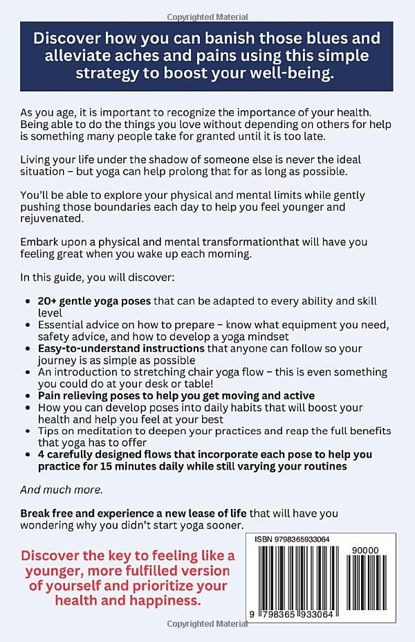 Senior Yoga: Regain Strength and Independence with Ease