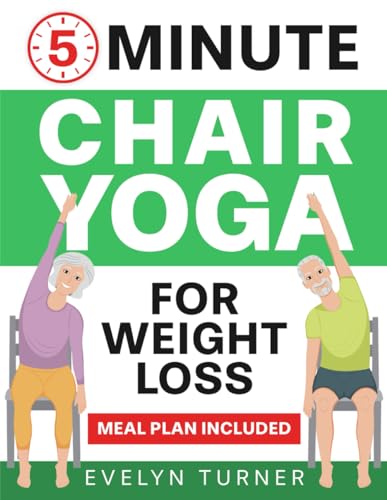Chair Yoga for Weight Loss: 4-Week Journey