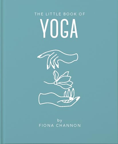Enhance Life with Yoga: Inspiring Introduction, The Little Book