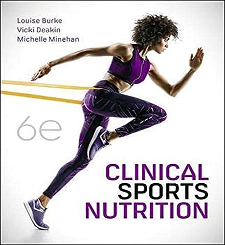 6th Edition Clinical Sports Nutrition