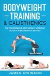 Progressive Bodyweight Training Guide for Beginners