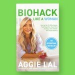 Fit and Fabulous: Biohacking for Women’s Wellness