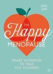 Smart Nutrition for Thriving During Menopause