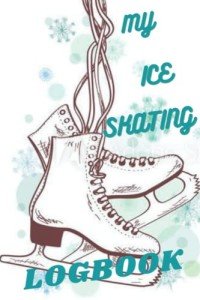Ice Skating Logbook: Track Lessons and Performance