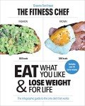 The Fitness Chef: Enjoy Food & Lose Weight