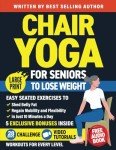 Chair Yoga for Seniors: 10-Minute Weight Loss Guide